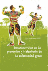 INMUNONUTRICI�N EN LA PREVENCI�N Y TRATAMIENTO DE LA ENFERMEDAD GRAVE