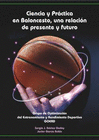 CIENCIA Y PRCTICA EN BALONCESTO, UNA RELACIN DE PRESENTE Y FUTURO