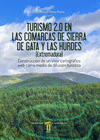 TURISMO 2.0  EN LAS COMARCAS DE SIERRA DE GATA Y LAS HURDES (EXTREMADURA)