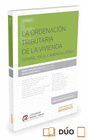 LA ORDENACIN TRIBUTARIA DE LA VIVIENDA. ESPAA, ITALIA Y AMRICA LATINA (PAPEL + E-BOOK)