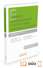 CRMENES INTERNACIONALES Y JUSTICIA PENAL. PRINCIPALES DESAFOS (PAPEL + E-BOOK)