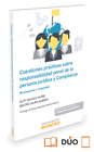 CUESTIONES PR�CTICAS SOBRE RESPONSABILIDAD PENAL DE LA PERSONA JUR�DICA Y COMPLIANCE ( PAPEL + E-BOOK )