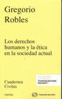 LOS DERECHOS HUMANOS Y LA ETICA EN LA SOCIEDAD ACTUAL