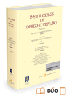 INSTITUCIONES DE DERECHO PRIVADO. TOMO III OBLIGACIONES Y CONTRATOS. VOLUMEN 1 (PAPEL + E-BOOK)