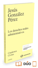 LOS DERECHOS REALES ADMINISTRATIVOS (PAPEL + E-BOOK)