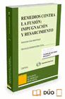 REMEDIOS CONTRA LA FUSI�N: IMPUGNACI�N Y RESARCIMIENTO ( PAPEL + E-BOOK )