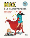 MAX ETA SUPERHEROIAK (EUSKERA)