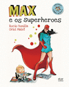 MAX E OS SUPERHEROES (GALLEGO)
