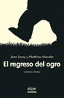 REGRESO DEL OGRO