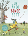UN ANEC SENSE SORT ( CATALAN )