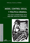 MIEDO, CONTROL SOCIAL Y POL�TICA CRIMINAL