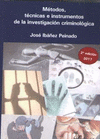 MTODOS, TCNICAS E INSTRUMENTOS DE LA INVESTIGACIN CRIMINOLGICA