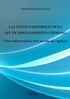 LAS �LTIMAS REFORMAS DE LA LEY DE ENJUICIAMIENTO CRIMINAL