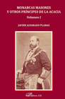 MONARCAS MASONES Y OTROS PR�NCIPES DE LA ACACIA