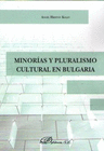 MINOR�AS Y PLURALISMO CULTURAL EN BULGARIA