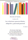 CUADERNOS TE�RICOS BOLONIA. DERECHO DE FAMILIA. CUADERNO III. LAS RELACIONES PATERNO-FILIALES, ADOPCI�N Y POTESTAD PARENTAL.
