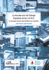 LA ESCUELA AZUL DE FALANGE ESPA�OLA DE LAS J.O.N.S.