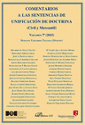 COMENTARIOS A LAS SENTENCIAS DE UNIFICACIN DE DOCTRINA. CIVIL Y MERCANTIL. VOLUMEN 7. 2015.