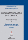 HORIZONTES DE CAMBIO EN EL DERECHO. PRINCIPIOS DEL DERECHO IV.