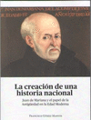 LA CREACION DE UNA HISTORIA NACIONAL