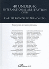 40 UNDER 40 INTERNATIONAL ARBITRATION (2018).