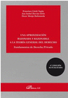 FUNDAMENTOS DE DERECHO PRIVADO. UNA APROXIMACI�N RAZONADA Y RAZONABLE A LA TEOR�A GENERAL DEL DERECHO