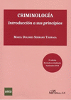 CRIMINOLOG�A. INTRODUCCI�N A SUS PRINCIPIOS.