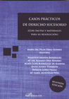 CASOS PRCTICOS DE DERECHO SUCESORIO. CON PAUTAS Y MATERIALES PARA SU RESOLUCIN