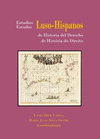 ESTUDIOS LUSO-HISPANOS DE HISTORIA DEL DERECHO.