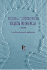 PSICOLOG�A Y HOSPITALIZACI�N. ATENCI�N EN URGENCIAS-3 EDICION