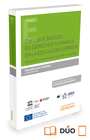 ENFOQUE BASADO EN DERECHOS HUMANOS EN LA EDUCACI�N SUPERIOR (PAPEL + E-BOOK)
