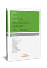 JUSTICIA TRANSICIONAL: HISTORIA Y ACTUALIDAD