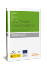 NEW TRENDS IN MARITIME LAW: MARITIME LIENS, ARREST OF SHIPS, MORTGAGES AND FORCE
