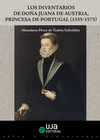 LOS INVENTARIOS DE DO�A JUANA DE AUSTRIA PRINCESA DE PORTUGAL (1535-1573)