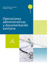 OPERACIONES ADMINISTRATIVAS Y DOCUMENTACI�N SANITARIA. CFGM