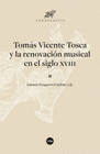 TOMAS VICENTE TOSCA Y LA RENOVACION MUSICAL EN EL SIGLO XVIII
