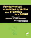 FUNDAMENTOS DE QU�MICA ORG�NICA PARA CIENCIAS DE LA SALUD. VOLUMEN 2