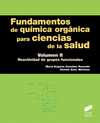 FUNDAMENTOS DE QUMICA ORGNICA PARA CIENCIAS DE LA SALUD. VOLUMEN 2