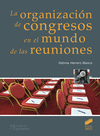 LA ORGANIZACIN DE CONGRESOS EN EL MUNDO DE LAS REUNIONES