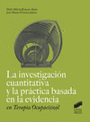 LA INVESTIGACIN CUANTITATIVA Y LA PRCTICA BASADA EN LA EVIDENCIA EN TERAPIA OC