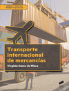TRANSPORTE INTERNACIONAL DE MERCANCIAS. CFGS.
