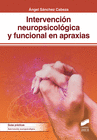 INTERVENCIN NEUROPSICOLGICA Y FUNCIONAL EN APRAXIAS