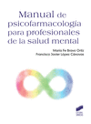 MANUAL DE PSICOFARMACOLOG�A PARA PROFESIONALES DE LA SALUD MENTAL