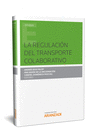 LA REGULACI�N DEL TRANSPORTE COLABORATIVO