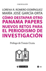 COMO DESTAPAR OTRO PANAMA PAPERS NUEVOS