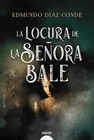 LA LOCURA DE LA SE�ORA BALE