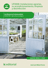 INSTALACIONES AGRARIAS, SU ACONDICIONAMIENTO, LIMPIEZA Y DESINFECCI�N. AGAU0108