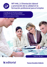 ORIENTACI�N LABORAL Y PROMOCI�N DE LA CALIDAD EN LA FORMACI�N PROFESIONAL PARA E
