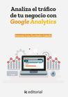 ANALIZA EL TRFICO DE TU NEGOCIO CON GOOGLE ANALYTICS