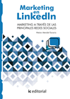 MARKETING EN LINKEDIN. MARKETING A TRAVS DE LAS PRINCIPALES REDES SOCIALES